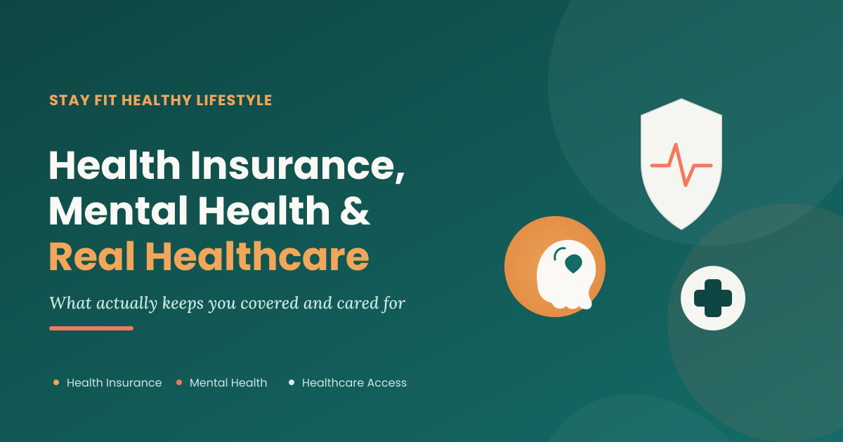 Health Insurance, Mental Health & Healthcare